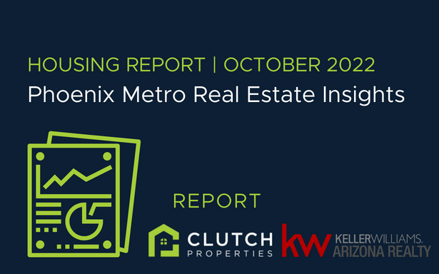 Housing Report: October 2022 Phoenix Metro Real Estate Insights