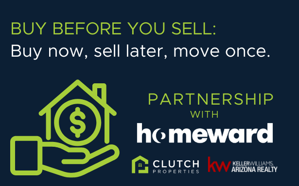 Buy Before You Sell [Clutch Properties and Homeward Partnership]